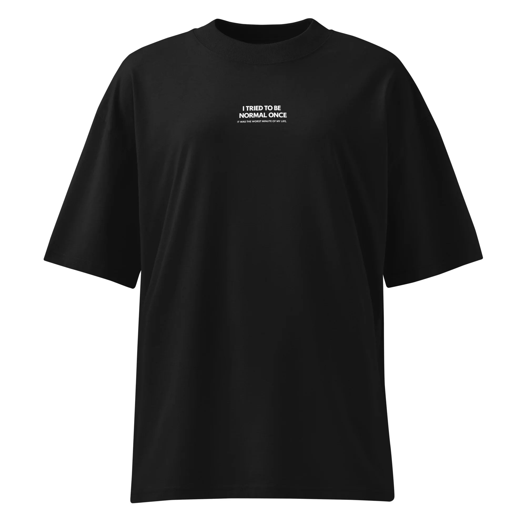 Be normal T-Shirt PRIVÉ COLLECTIVE