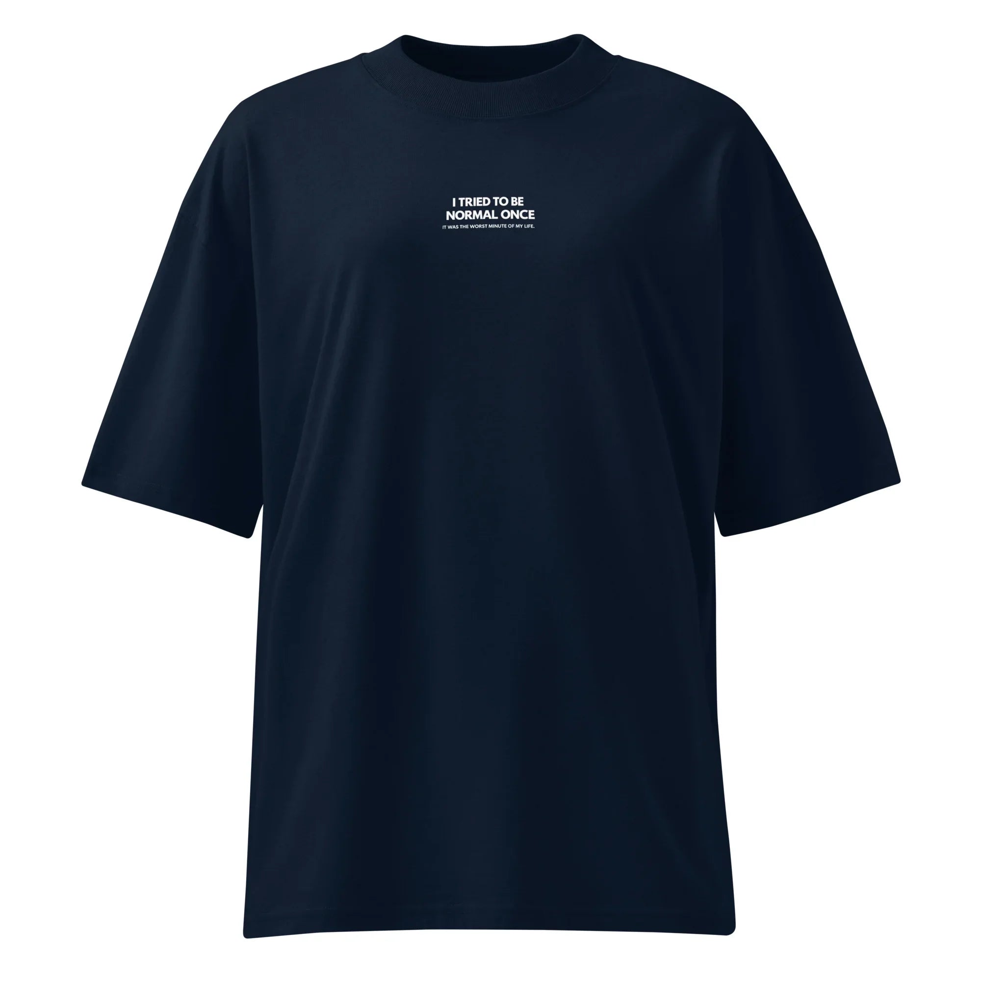 Be normal T-Shirt PRIVÉ COLLECTIVE