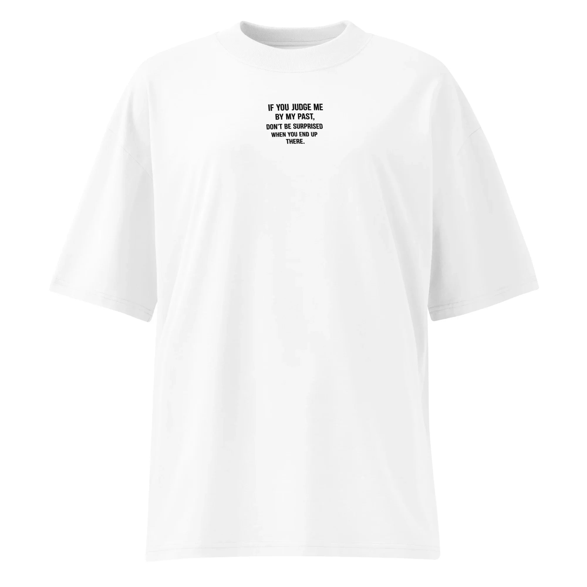 Oversized T-Shirt The Past PRIVE COLLECTIVE B&W EDITION